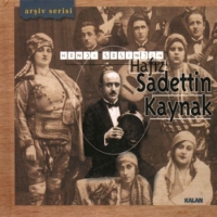 Sadettin Kaynak: Kendi Sesinden Hafız Sadettin Kaynak - CD
