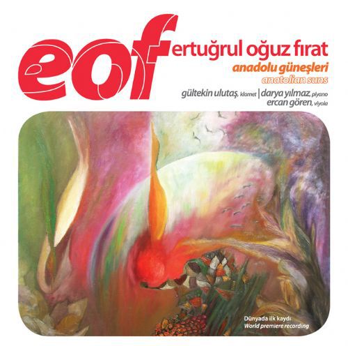Gültekin Ulutaş, Darya Yılmaz, Ercan Gören: EOF: Anadolu Güneşleri - CD Foto #1
