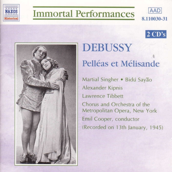 Debussy: Pelleas Et Melisande (Singher, Sayao, Kipnis) (1945) - CD Foto #1