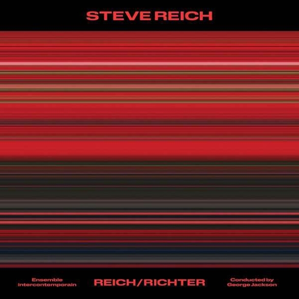 Ensemble Intercontemporain, George Jackson: Steve Reich: Reich/Richter - Plak Foto #1