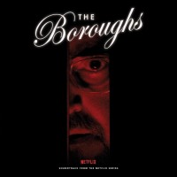 Çeşitli Sanatçılar: The Boroughs (Soundtrack From The Netflix Series) - Plak