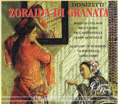Majella Cullagh, Bruce Ford, Paul Austin Kelly, Cristina Pastorello, Academy of St. Martin in the Fields, David Parry: Donizetti: Zoraida di Granata (Original 1822 version) - CD Foto #1