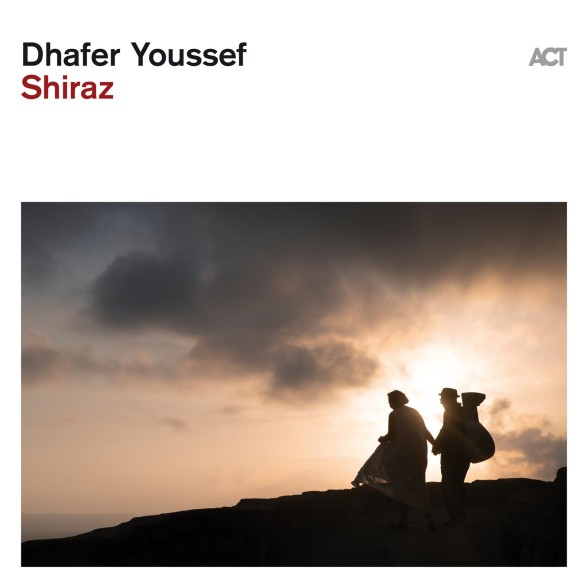 Dhafer Youssef: Shiraz - CD Foto #1