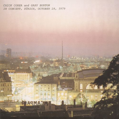 Chick Corea, Gary Burton: In Concert, Zürich, October 28, 1979 - CD Foto #1