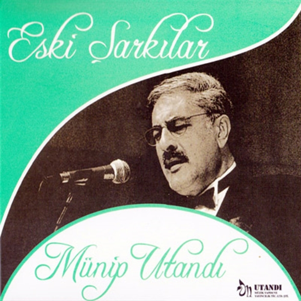 Münip Utandı: Eski Şarkılar - CD Foto #1