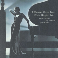 Eddie Higgins: If Dreams Come True (Limited Edition) - Plak