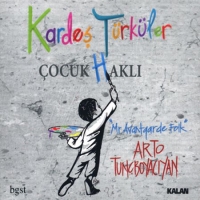Kardeş Türküler: Çocuk Haklı - CD
