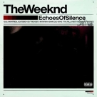 The Weeknd: Echoes Of Silence - Plak Foto #1