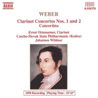 Czecho-Slovak State Philharmonic Orchestra, Carl Maria von Weber, Ernst Ottensamer, Johannes Wildner: Weber: Clarinet Concertos Nos. 1 and 2 - CD