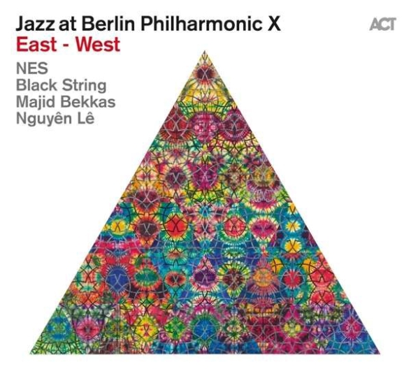 Nes, Black String, Majid Bekkas, Nguyên Lê: Jazz At Berlin Philharmonic X: East - West - CD Foto #1
