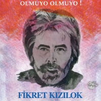 Fikret Kızılok: Olmuyo Olmuyo - Plak