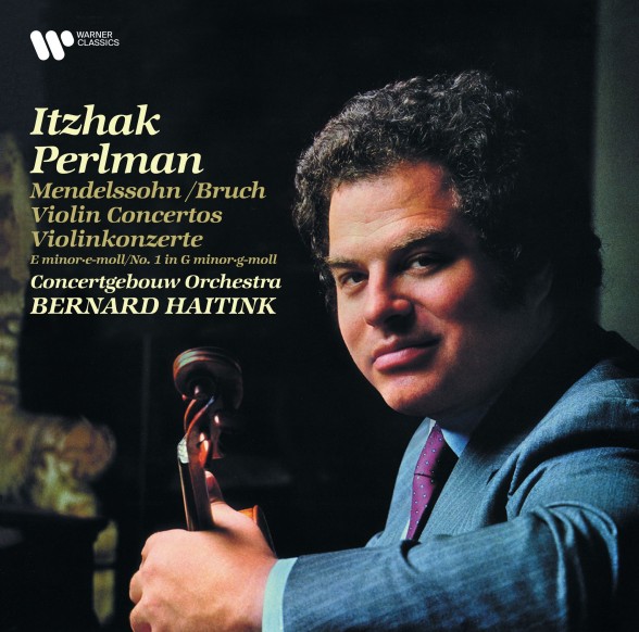 Itzhak Perlman, Concertgebouw Orchestra Amsterdam, Bernard Haitink - Mendelssohn / Bruch: Violin Concertos