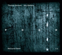 Thomas Strønen, Iain Ballamy: Mercurial Balm - CD