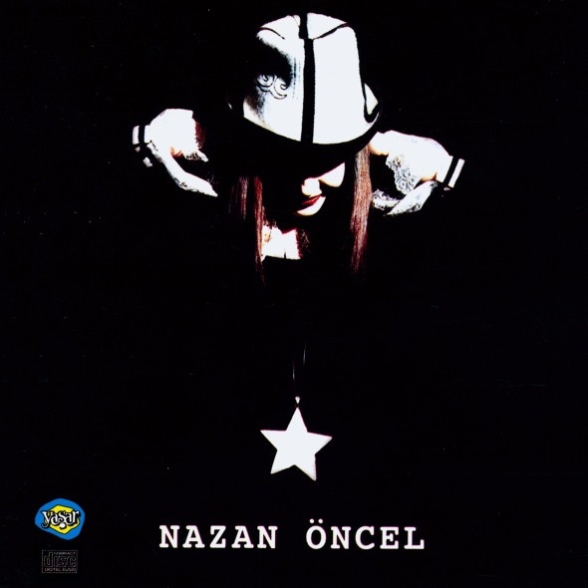 Nazan Öncel: Ben Böyle Aşk Görmedim - CD Foto #1