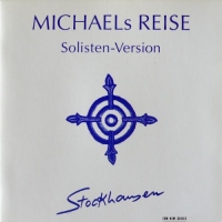 Markus Stockhausen: Karlheinz Stockhausen: Michaels Reise (Solisten-Version) - CD
