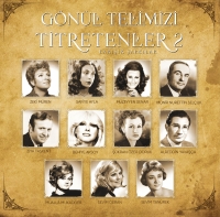 Çeşitli Sanatçılar: Gönül Telimizi Titretenler 2 - Plak
