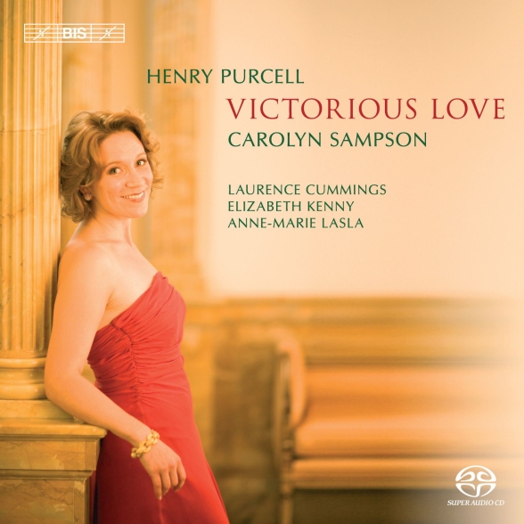 Carolyn Sampson, Laurence Cummings, Elizabeth Kenny, Anne-Marie Lasla: Purcell: Victorious Love - Songs by Henry Purcell - SACD Foto #1
