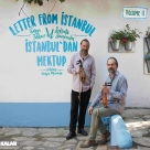 Derya Türkan, Sokratis Sinopoulos: İstanbul'dan Mektup 2 / Letter From İstanbul 2 - CD Foto #1